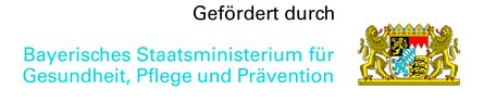 Geördert durch das Bayerische Staatsministerium für Gesundheit, Pflege und Prävention